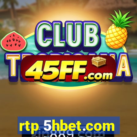 rtp 5hbet.com